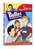 Trevor Romain: Bullies Are a Pain in the Brain