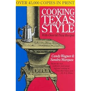 Cooking Texas Style (Tenth Anniversary Edition)