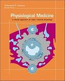Physiological Medicine: A Clinical Approach to Basic Medical Physiology