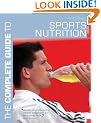 The Complete Guide to Sports Nutrition (Complete Guides)