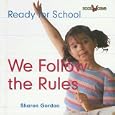 We Follow the Rules