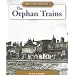 The Orphan Trains (We the People: Industrial America series) (We the People (Compass Point Books Paperback))