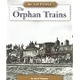 The Orphan Trains (We the People: Industrial America series)