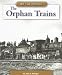Search : The Orphan Trains (We the People: Industrial America series) (We the People)