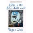 Beer in the Snooker Club (Twentieth Century Lives) by  Waguih Ghali