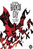 Batman: Broken City
