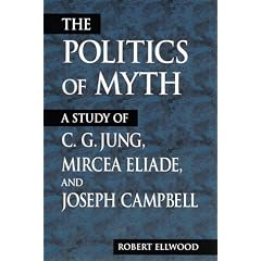 Politics of Myth, The (Suny Series, Issues in the Study of Religion)