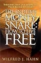 The Endtime Money Snare: How to Live Free