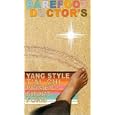 Barefoot Doctor's Yang Style T'ai Chi Primer - Short Form