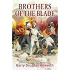 Brothers of the Blade (Fancy Jack Crossman 6) by Garry Douglas Kilworth
