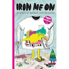 Iron Me On: 20 Sheets of Awesome Iron-on Decals