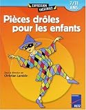 Pi�ces dr�les pour les enfants. 7/11 ans
