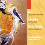 Dukas: The Sorcerer's Apprentice; Saint-Sa�ns: Danse macabre; Rossini - Respighi: La Boutique fantasque