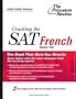 Cracking the SAT French Subject Test, 2005-2006 Edition (College Test Prep)
