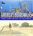 America's Boardwalks: From Coney Island to California