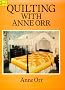 Quilting with Anne Orr (Dover needlework series)