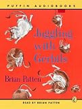 Books : Juggling with Gerbils: Unabridged (Puffin audiobooks)