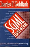 The Sgml Handbook (0198537379) by Goldfarb, Charles F.