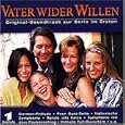 Vater Wider Willen