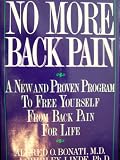 No More Back Pain: A New and Proven Program to Free Yourself from Back Pain for Life