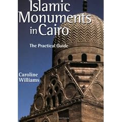 Islamic Monuments in Cairo: A Practical Guide
