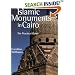 Islamic Monuments in Cairo: The Practical Guide