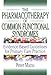 The Pharmacotherapy of Common Functional Syndromes: Evidence-Based Guidelines for Primary Care Practice Cover
