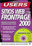 Sitios Web con FrontPage 2000 con CD-ROM: Users Express, en Espanol / Spanish (Users Express)
