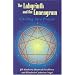 The Labyrinth and the Enneagram: Circling into Prayer