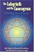 The Labyrinth and the Enneagram: Circling into Prayer