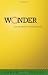 Wonder: From Emotion to Spirituality