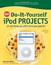 CNET Do-It-Yourself iPod Projects