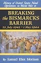 Breaking the Bismarcks Barrier (History of U.S. Naval Operations in World War II)