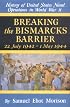 Breaking the Bismarcks Barrier (History of U.S. Naval Operations in World War II)