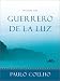 Manual del Guerrero de la Luz by Paulo Coelho ISBN 0060534184