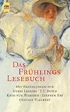 Das Frühlingslesebuch. Geschichten für laue Frühlingsabende.