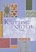 Knitting Stitch Bible