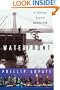 Waterfront: A Journey Around Manhattan (Crown Journeys)
