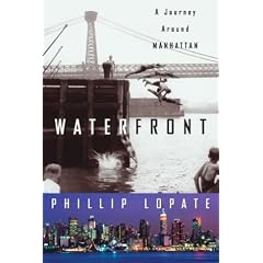 Waterfront: A Journey Around Manhattan