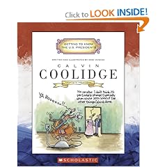Calvin Coolidge (Getting to Know the Us Presidents)