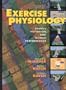 Exercise Physiology: Energy, Nutrition, and Human Performance