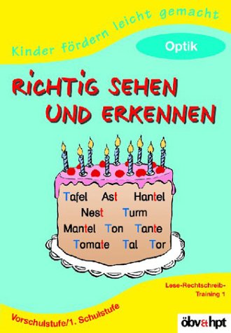 Richtig sehen und erkennen. Optik