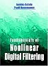 Fundamentals of Nonlinear Digital Filtering (Electronic Engineering Systems)