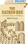 The Sacred Bee in Ancient Times and F...