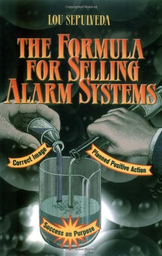 The Formula for Selling Alarm Systems