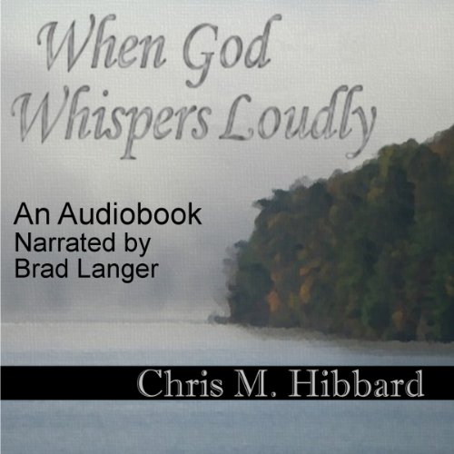 When God Whispers Loudly