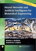 Neural Networks and Artificial Intelligence for Biomedical Engineering (IEEE Press Series on Biomedical Engineering)