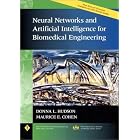 Neural Networks and Artificial Intelligence for Biomedical Engineering (IEEE Press Series... by Donna L. Hudson and Maurice E. Cohen
