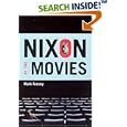 Nixon at the Movies: A Book about Belief by Mark Feeney
