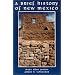 A Brief History of New Mexico